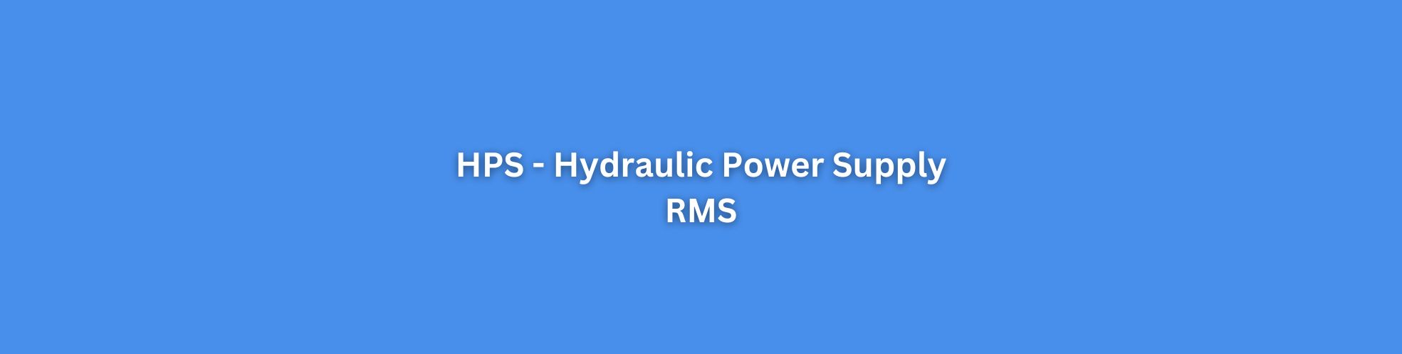 HPS-Hydraulic Power Supply