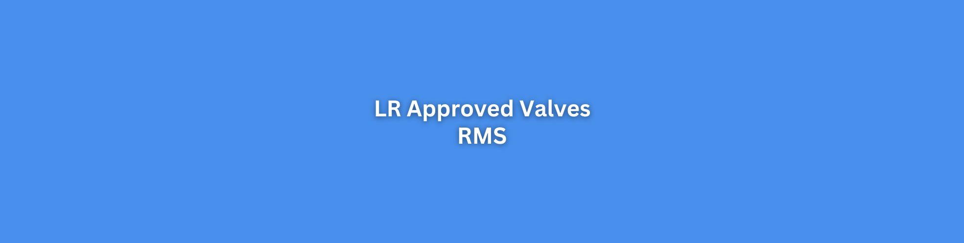 LR Approved Valves Singapore