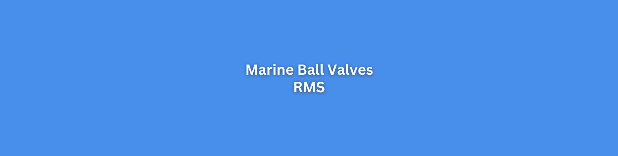 Marine Ball Valves Singapore