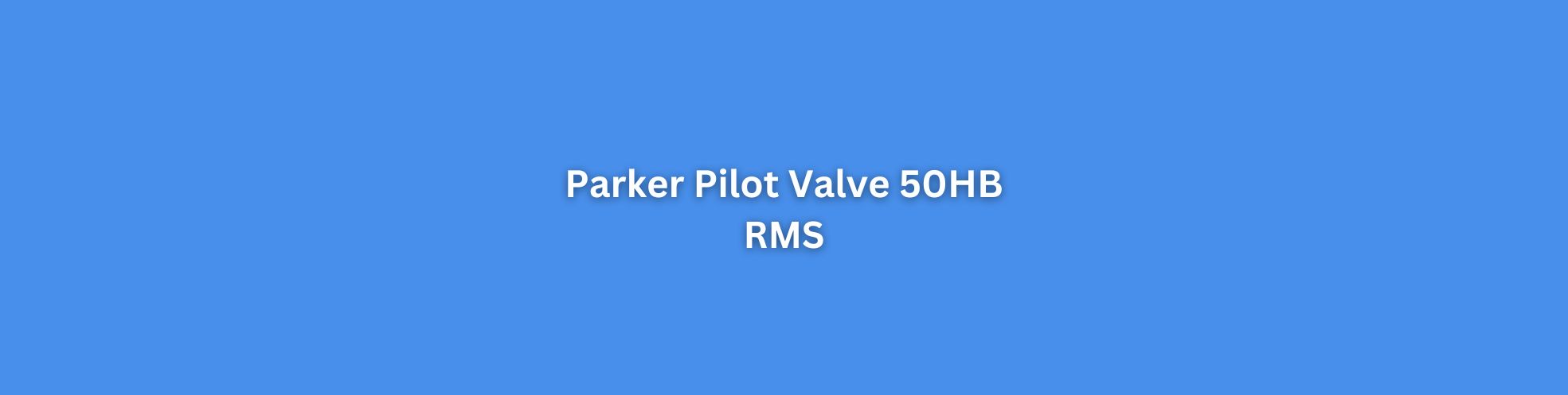 Parker Pilot Valve 50HB